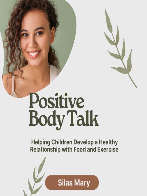 Title details for Positive Body Talk by Silas Mary - Available